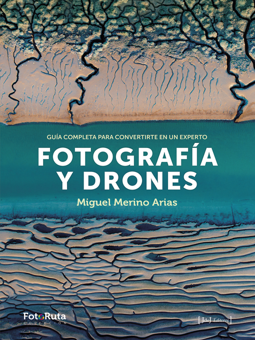 Title details for Fotografía y Drones by Miguel Merino Arias - Available